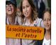 La soci�t� actuelle et l'Autre
