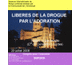 Lib�r�s de la drogue par l'adoration
