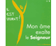Mon �me exalte le Seigneur