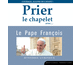 Prier le chapelet avec le Pape Franois