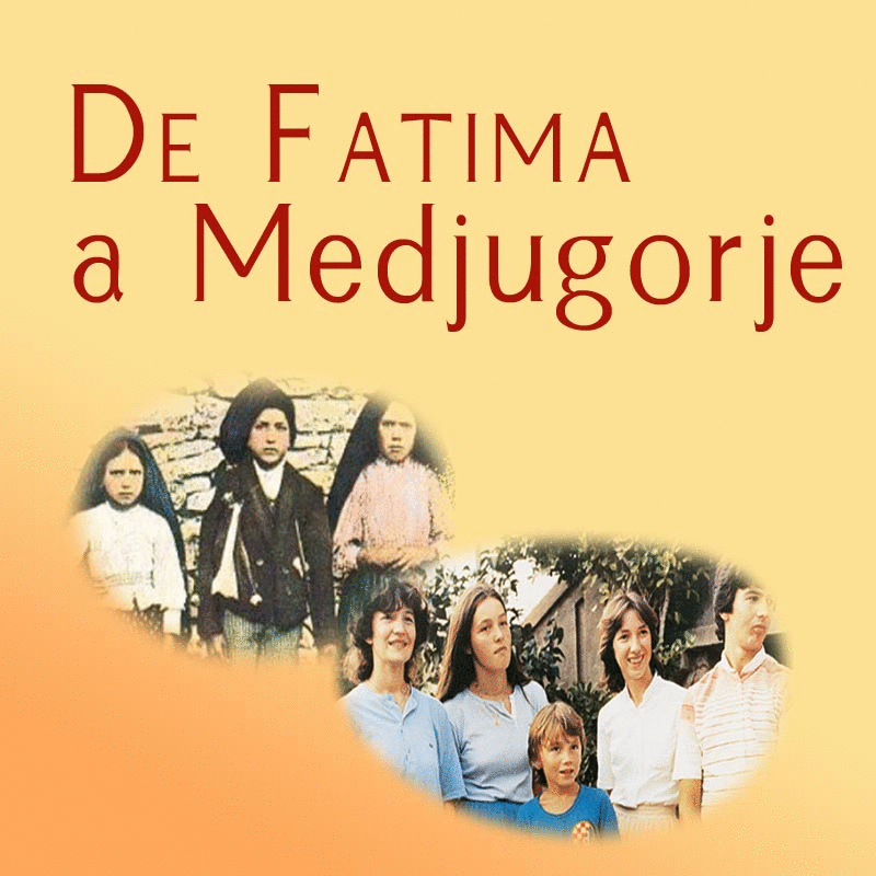 De Fatima  Medjugorje - Cliquez sur l'Image pour la Fermer