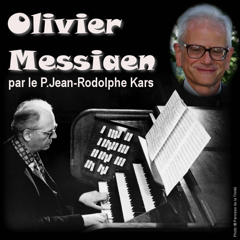 Olivier Messiaen 07/55 - Cliquez sur l'Image pour la Fermer
