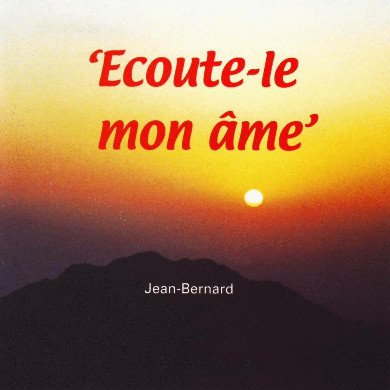 Ecoute le mon �me - Cliquez sur l'Image pour la Fermer