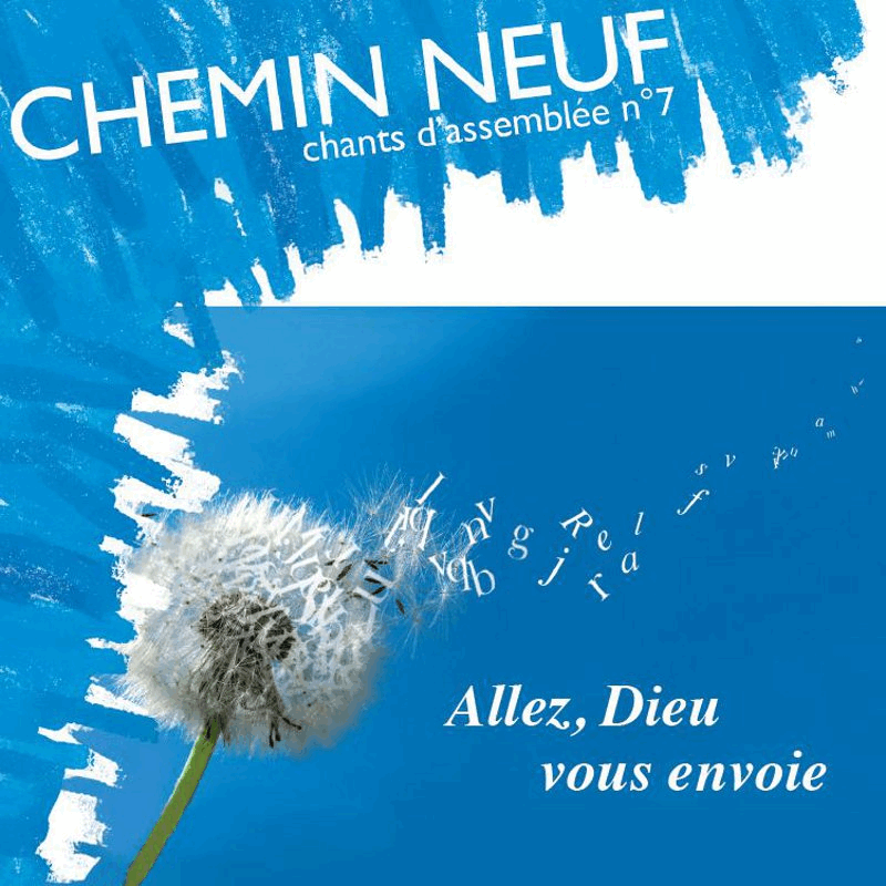 Chants d'Assemble N7 - Allez, Dieu vous envoie - Cliquez sur l'Image pour la Fermer
