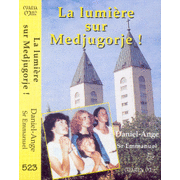 La lumire sur Medjugorje