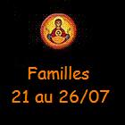 Familles 21 au 26/07