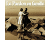 Le pardon en famille