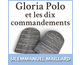 Gloria Polo et les 10 commandements