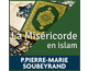 La Misricorde en islam