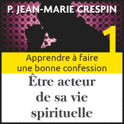Etre acteur de sa vie spirituelle